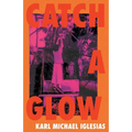 Catch a Glow