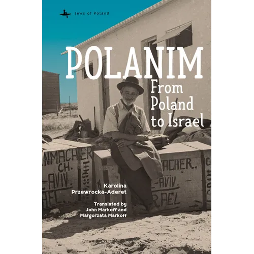 Polanim: From Poland to Israel
