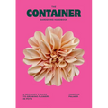 The Container Gardening Handbook: A Beginner's Guide to Growing Flowers in Pots