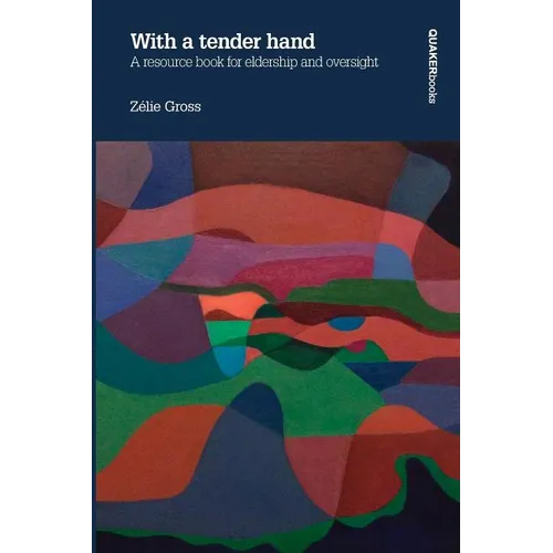 With a Tender Hand