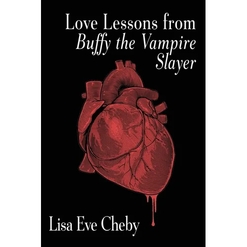 Love Lessons from Buffy the Vampire Slayer
