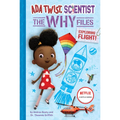 Exploring Flight! (ADA Twist, Scientist: The Why Files #1)