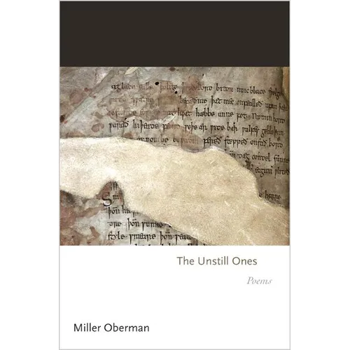 The Unstill Ones: Poems