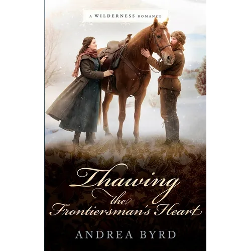 Thawing the Frontiersman's Heart