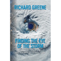 Finding the Eye of the Storm