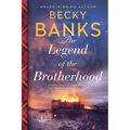 The Legend of The Brotherhood