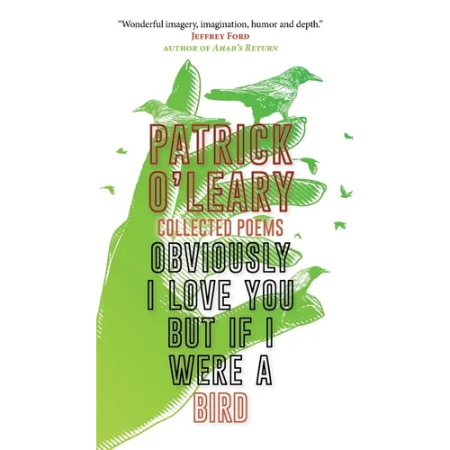 Obviously I love you but if I were a bird