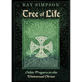 Tree of Life: Celtic Prayers to the Universal Christ