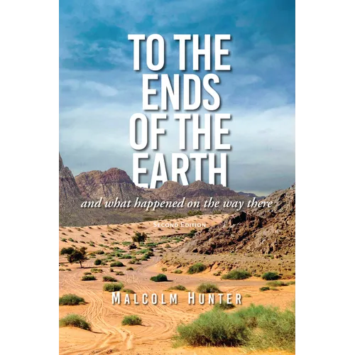 To the Ends of the Earth: And What Happened on the Way There
