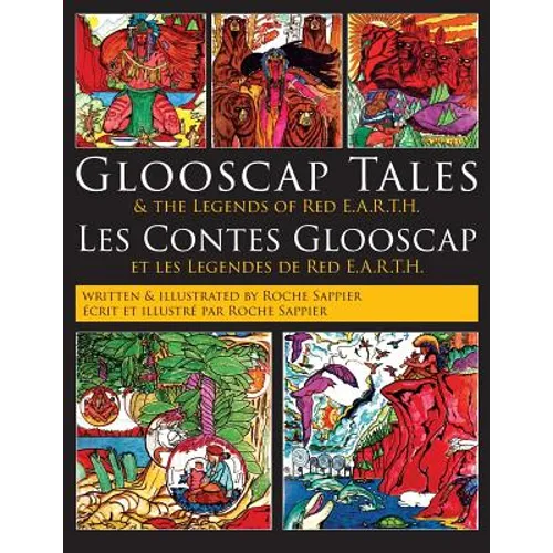 Glooscap Tales: & the Legends of Red E.A.R.T.H.