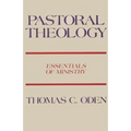 Pastoral Theology: Essentials of Ministry