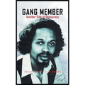 Gang Member: Another Side of Democracy