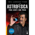 Astrofísica Para Gente Con Prisa