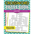 Crossword Puzzle Book: Large Print Crossword Puzzle Books For Adults - Brain Boosting Games - Increase Your IQ With These Stay-Sharp Crossword Puzzles