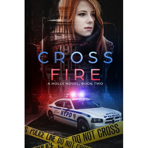 Cross Fire: A Holly Novel
