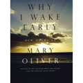 Why I Wake Early: Poems