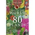 Around the World in 80 Plants