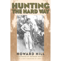 Hunting the Hard Way