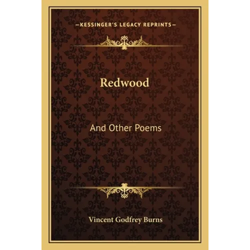 Redwood: And Other Poems
