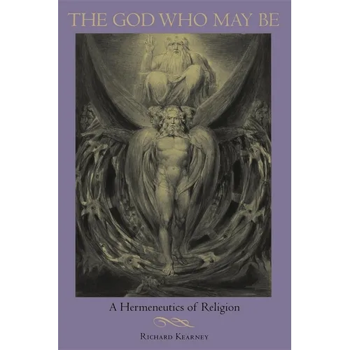 The God Who May Be: A Hermeneutics of Religion