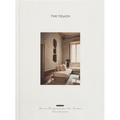 The Touch (New Edition): Spaces Designed for the Senses