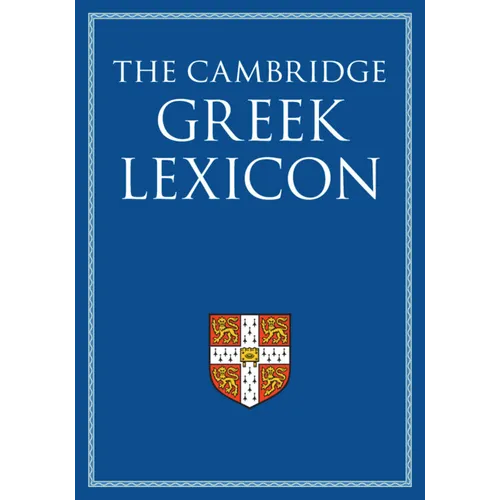 The Cambridge Greek Lexicon 2 Volume Hardback Set