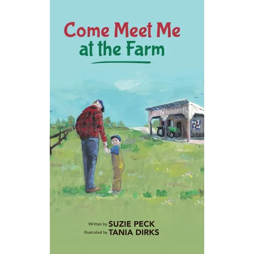 Come Meet Me At the Farm
