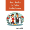 Short Stories in Polish for Beginners
