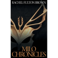 Milo Chronicles: Devotions 2016 - 2019