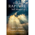 Does the Rapture Still Matter?