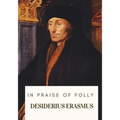In Praise of Folly