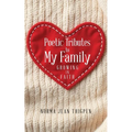 Poetic Tributes to My Family