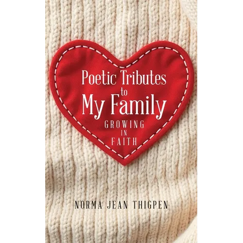 Poetic Tributes to My Family
