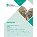 RecSys 15 9th ACM Conference on Recommender Systems