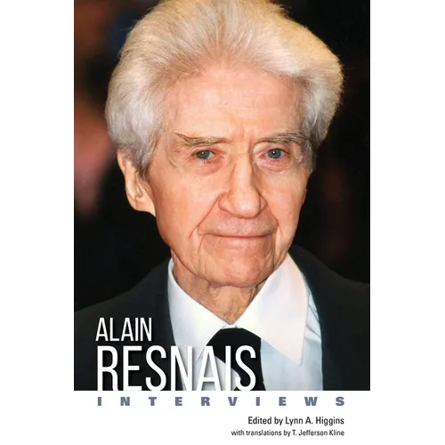 Alain Resnais: Interviews