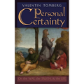 Personal Certainty: On the Way, the Truth, and the Life