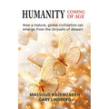 Humanity Coming of Age