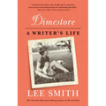 Dimestore: A Writer's Life