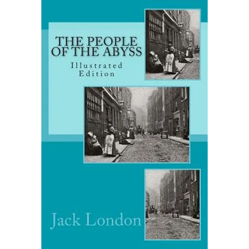 People Of The Abyss (Illustrated)