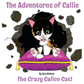 Callie: The Crazy Calico Cat