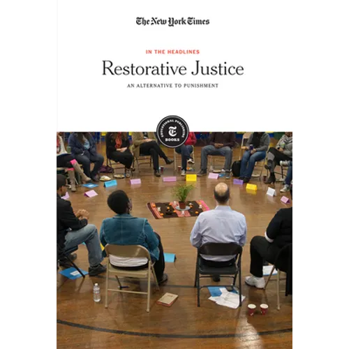 Restorative Justice: An Alternative to Punishment