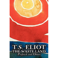 The Waste Land, Prufrock, and Others by T. S. Eliot, Poetry, Drama