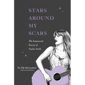 Stars Around My Scars: The Annotated Poetry of Taylor Swift
