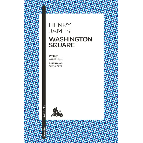 Washington Square: Novela / A Novel