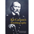 Kit Carson's Autobiography