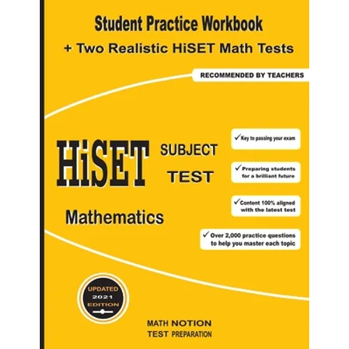 HiSET Subject Test Mathematics: Student Practice Workbook + Two Realistic HiSET Math Tests