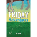 Friday Adventures
