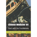 Chinese Medicine 101: Start with the Foundations