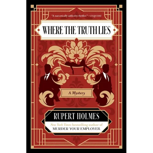 Where the Truth Lies: A Mystery