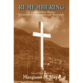 Remembering: A Guide to New Mexico Cemeteries, Monuments and Memorials